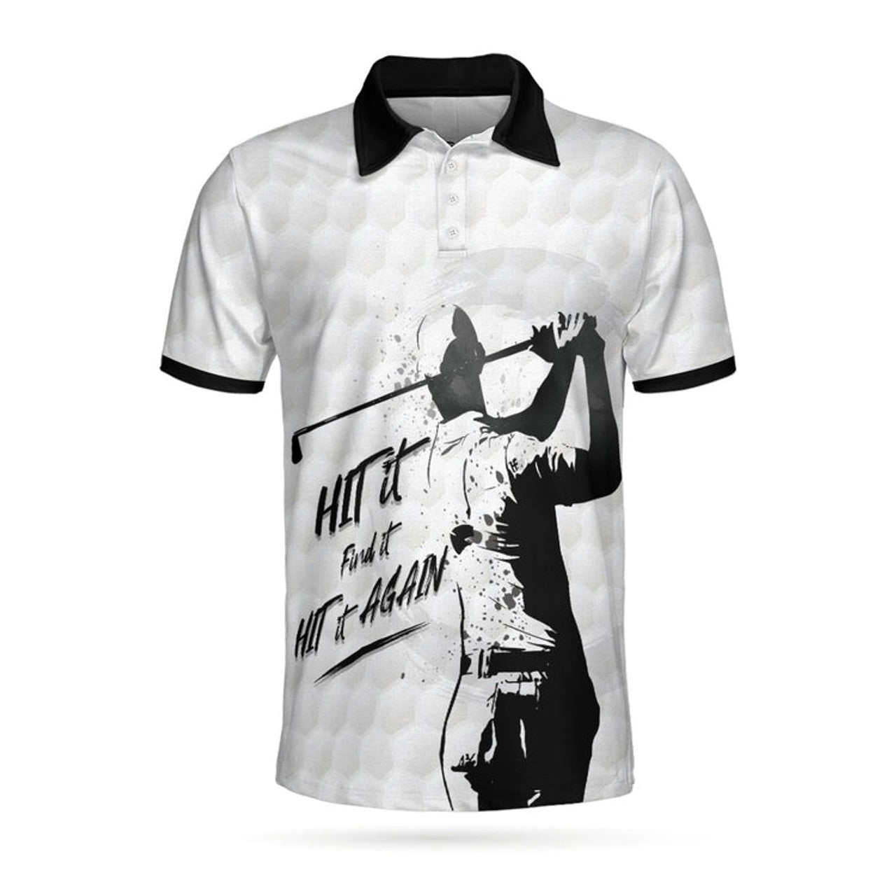 Hit It Find It Hit It Again Man Golf Polo Shirt, Cool Golf Shirt For Men, Gift For Golf Lovers