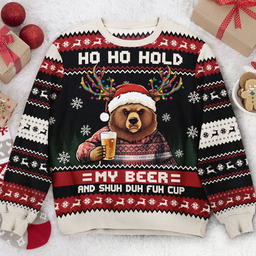 FUNSTUFFPRINT Custom Ho Ho Hold My Beer, Bourbon, Wine And Shuh Duh Fuh Cup Ugly Sweater