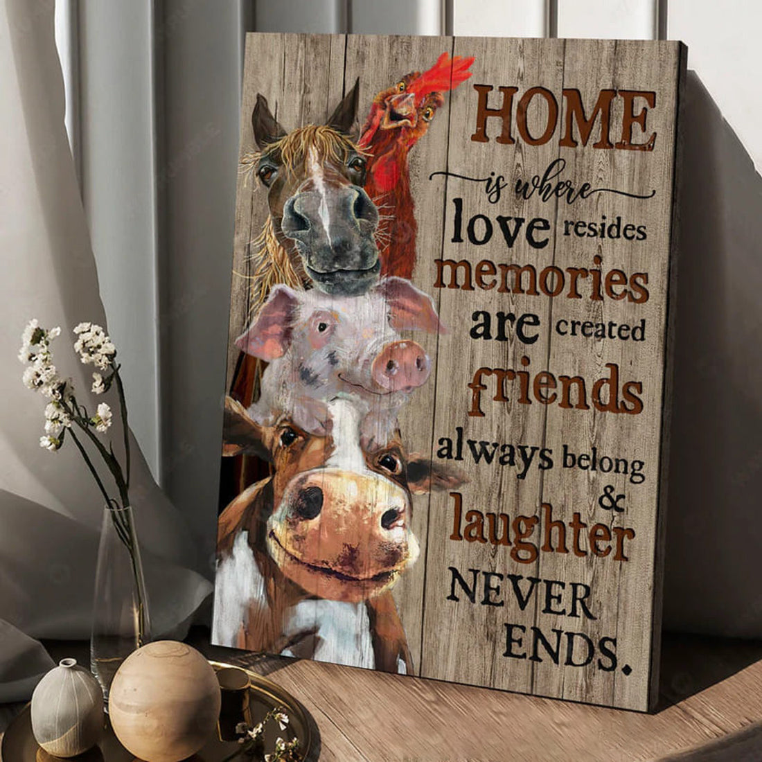 Home Is Where Love Resides Memories Are Created Friends Always Belong And Laughter Never Ends, Farmer Poster Poster and Canvas