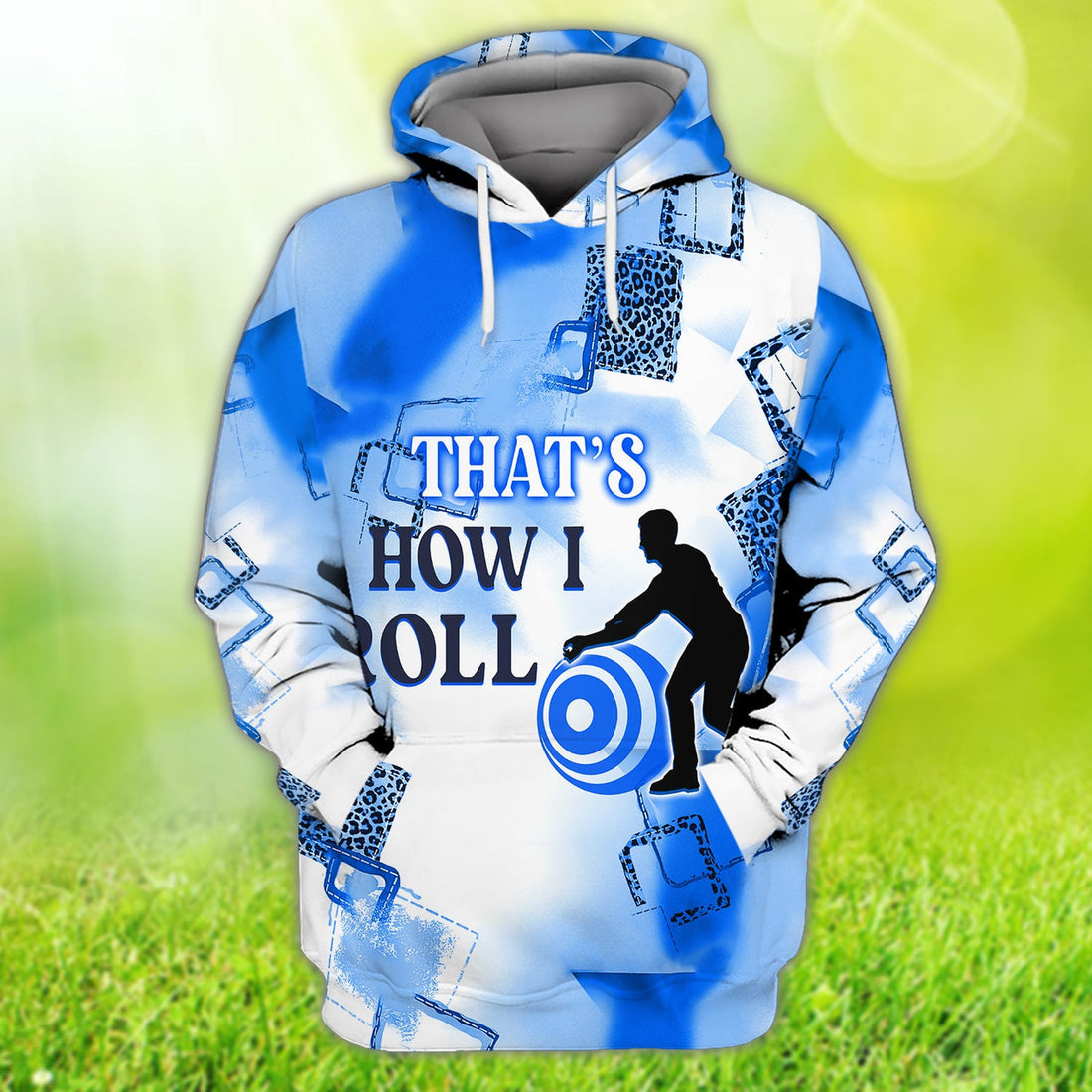 FUNSTUFFPRINT Lawn Bowls That's How I Roll 3D Hoodie and Zip Hoodie