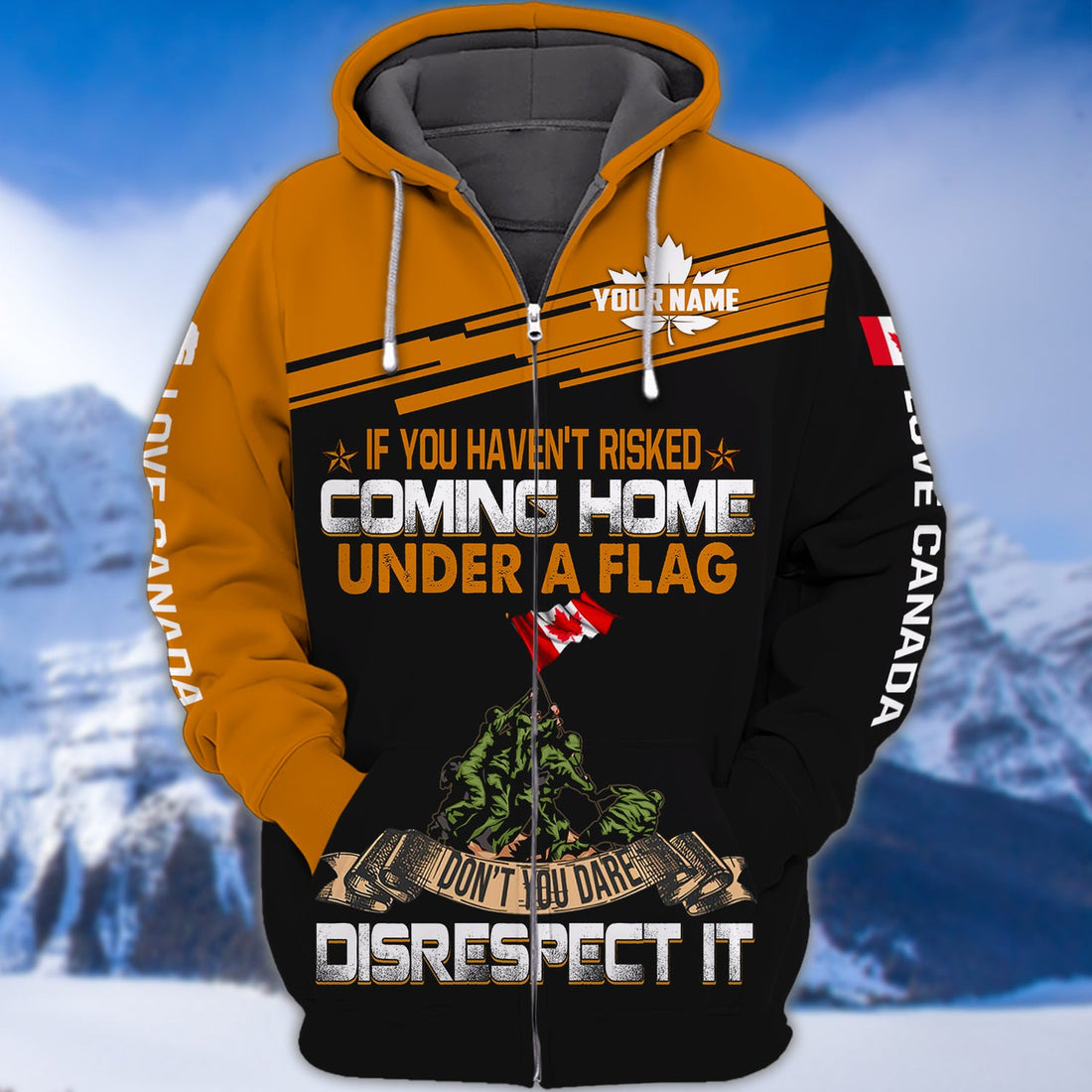 FUNSTUFFPRINT Custom If You Haven't Risked Coming Home Remembrance Day Veterans Canada 3D Hoodie and Zip Hoodie