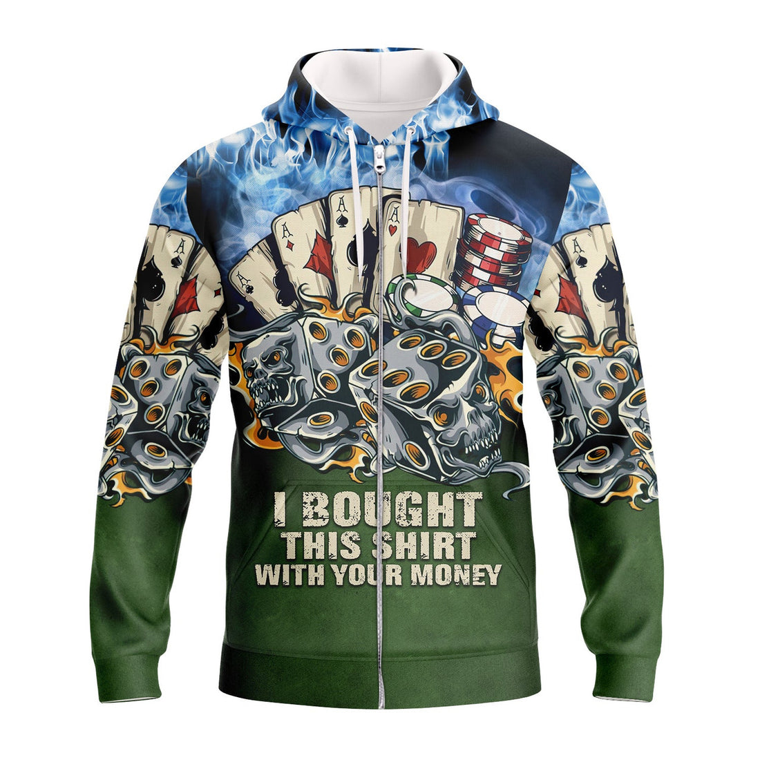 FUNSTUFFPRINT Poker I Bought This Shirt With Your Money 3D Hoodie and Zip Hoodie