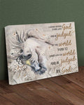 Horse Lover, I Would Rather Stand With God And Be Juded By The World Than To Stand With Me World And Be Judged By God Poster and Canvas