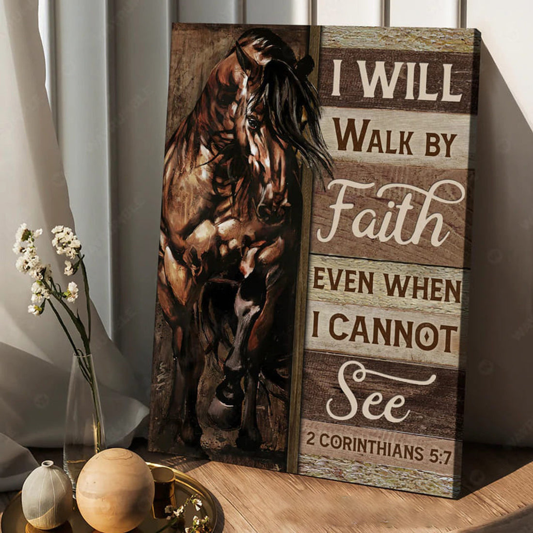 Horse Poster, I Will Wak By Faith Even When I Cannot See, Horse Lover Poster and Canvas