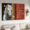 Horse Poster, White Horse, Faith Is Darling The Soul To Go Beyond What The Eyes Can See Poster and Canvas