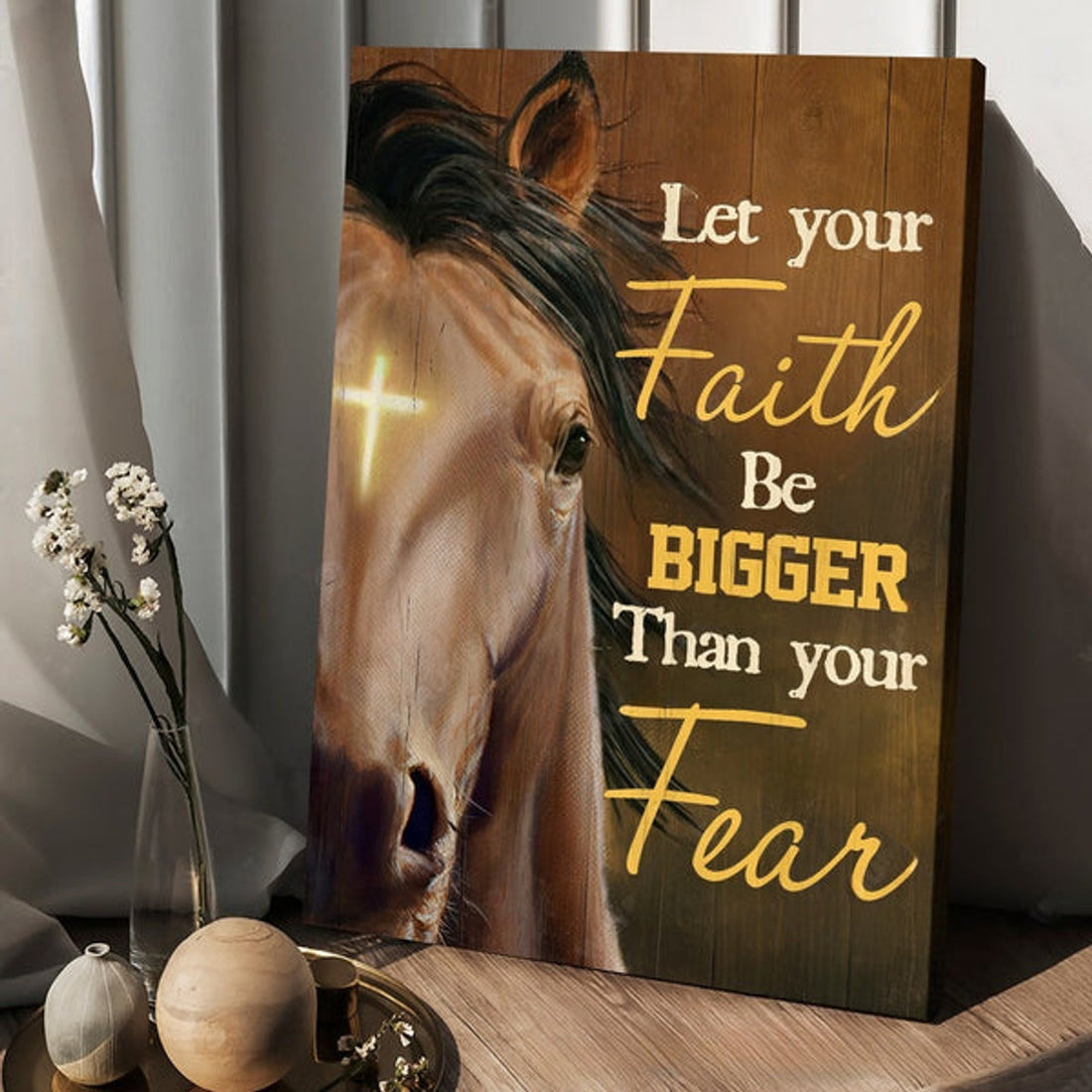 Horse Cross Symbol Let Your Faith Be Bigger Than Your Fear Canvas Posters - Christian Wall Posters - Religious Wall Decor