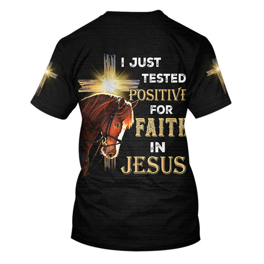 FUNSTUFFPRINT Horse I Just Tested Positive For Faith In Jesus 3d Shirts - Christian T-Shirts For Men And Women
 3D T-shirt