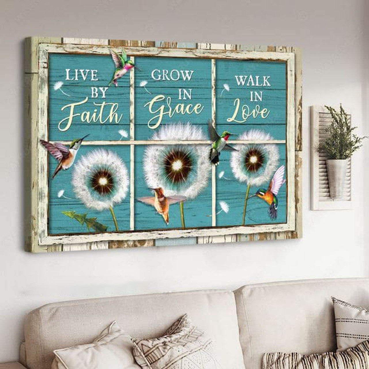 Hummingbird Dandelion, Live By Faith Grow In Grace Walk In Love Poster and Canvas