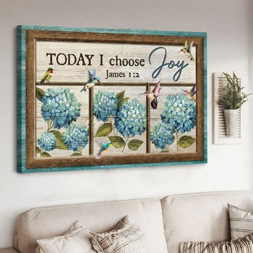 Hummingbird Poster, Today I Choose Joy, Flower Lover, Wall Decor Poster and Canvas