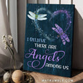 I Believe There Are Angels Among Us, Dragonfly Poster Poster and Canvas