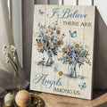 I Believe They Are Angels Anong Us Poster and Canvas