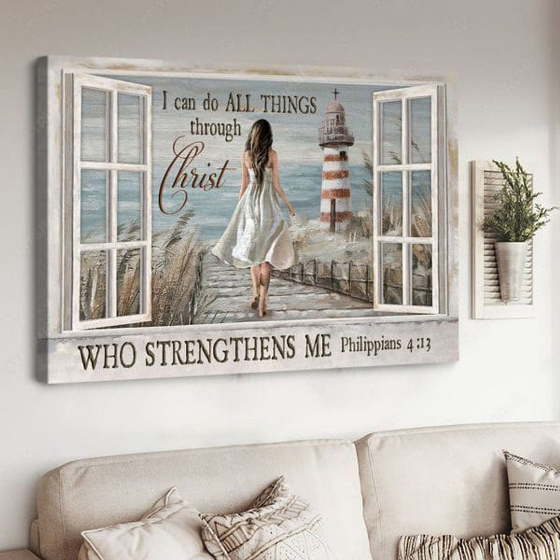 I Can Do All Things Through Christ Who Strengthens Me, Window Poster Poster and Canvas