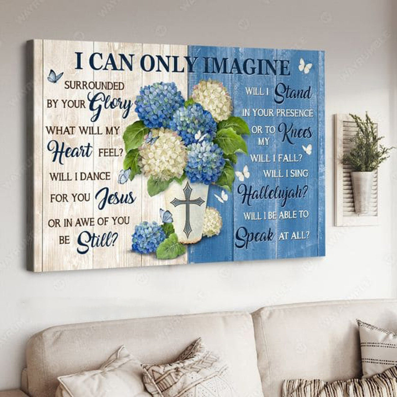 I Can Only Imagine Surrounded By Your Glory What Will My Heart Feel Will I Dance For You Jesus, Butterfly Flower Poster and Canvas