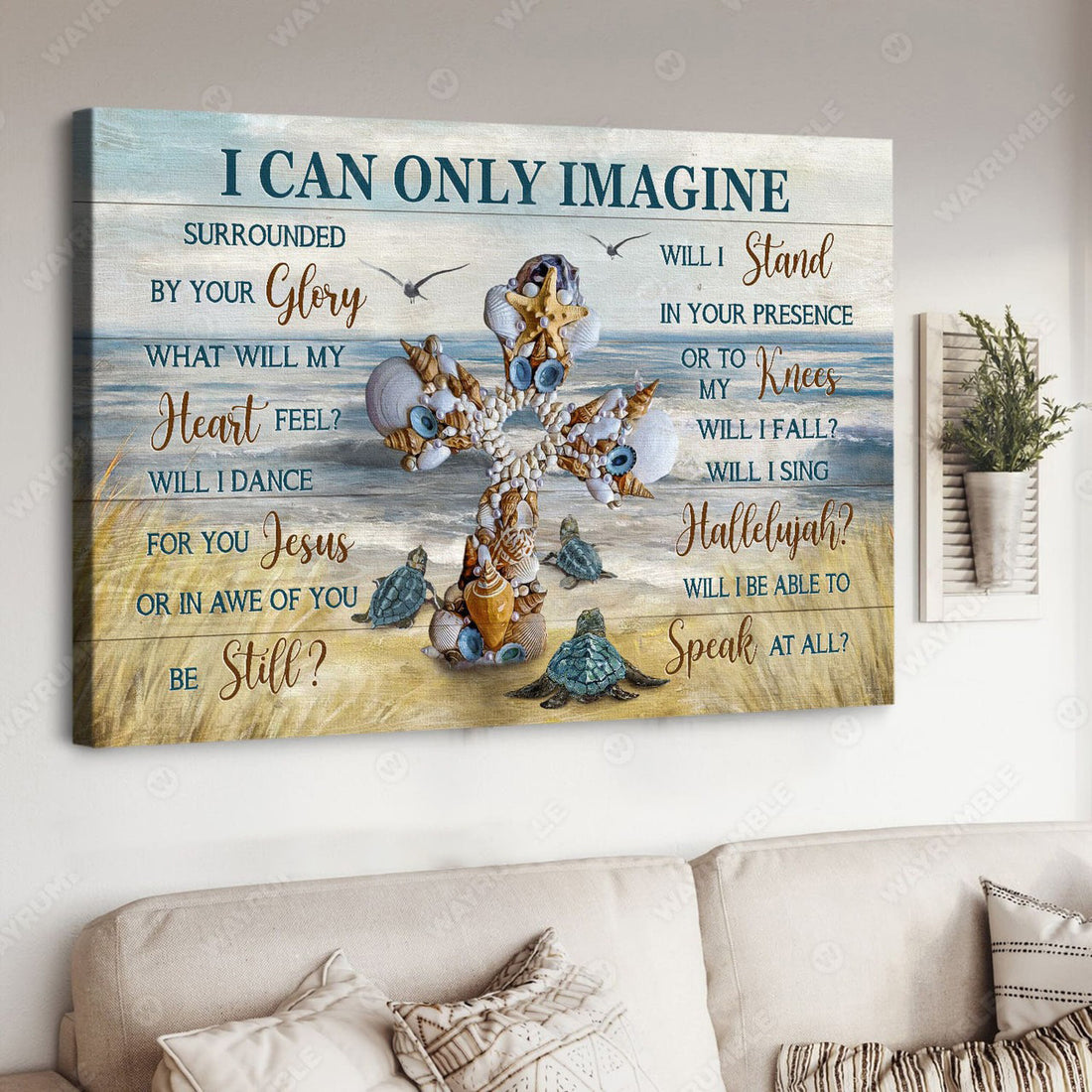 I Can Only Imagine Surrounded By Your Glory What Will My Heart Feel Will I Dance For You Jesus, Turtle Beach Poster and Canvas