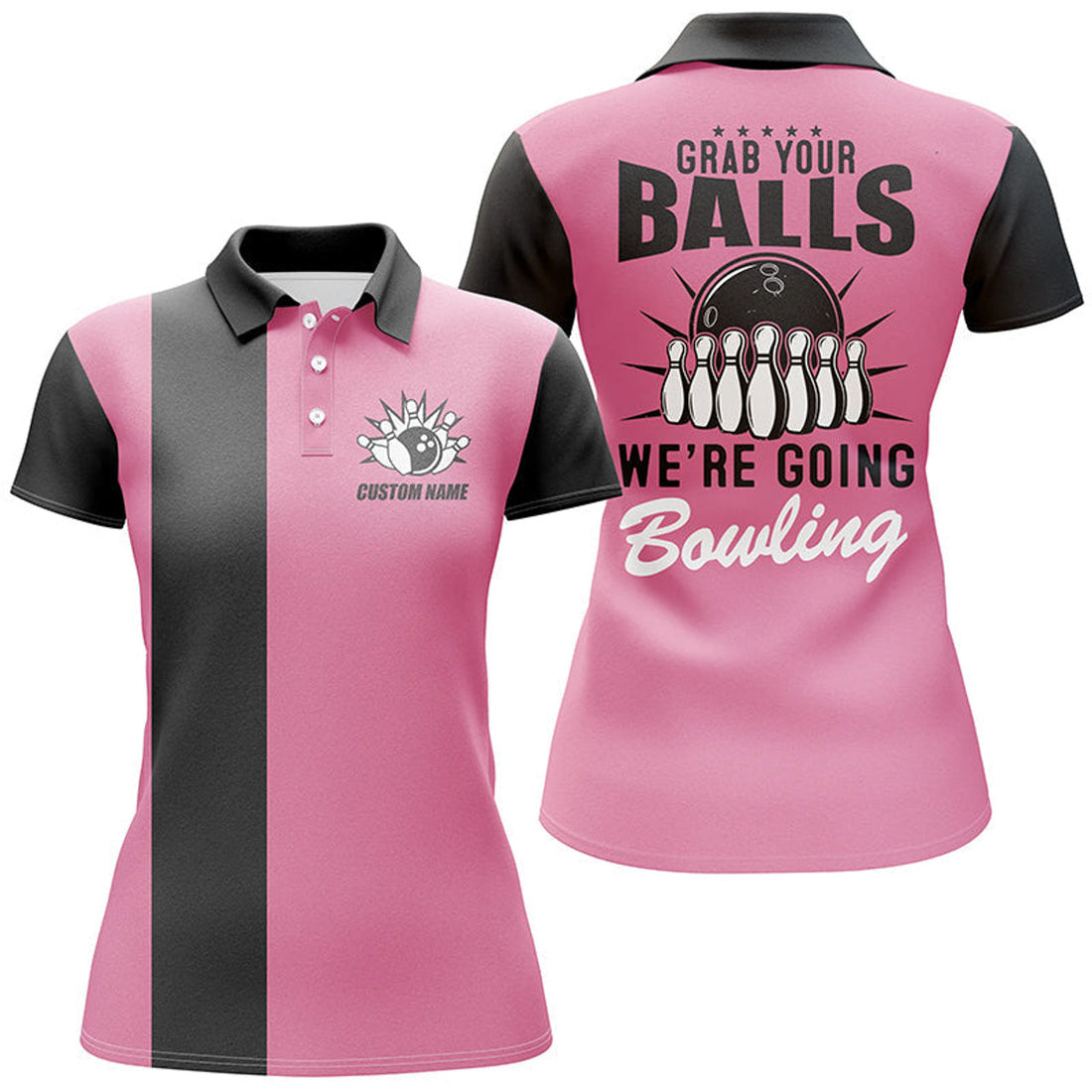 Custom Grab Your Balls We'Re Going Bowling Women Polo Shirts, Pink Bowling Shirts For Women
