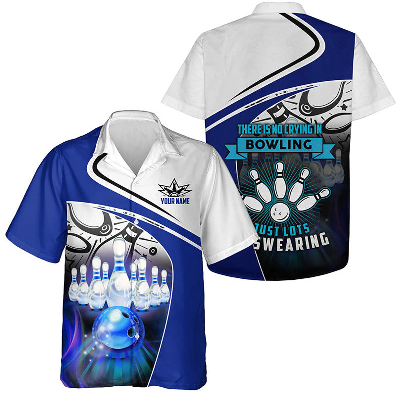 Custom Funny Bowling Hawaiian Shirt For Men Custom There Is No Crying In Bowling Just Lots Of Swearing