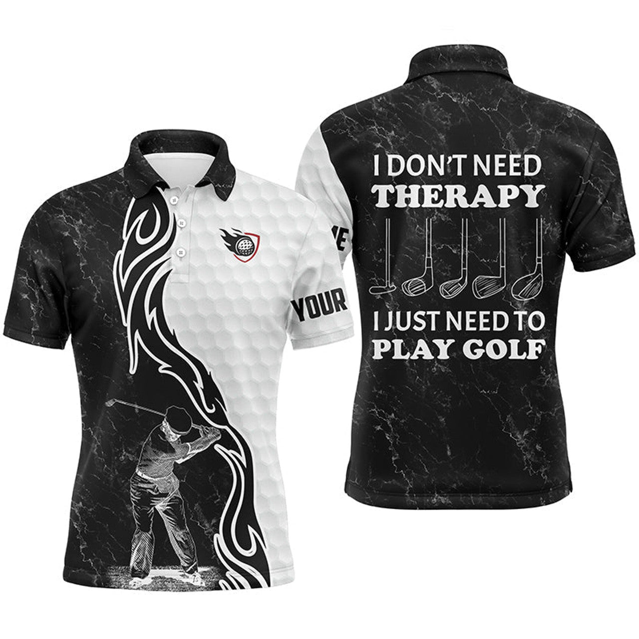 Custom Golf Men Polo Shirt - Funny Black White Custom Name Apparel - Personalized Gift For Golf Lover, Team - I Don't Need Therapy, I Just Need To Play Golf
