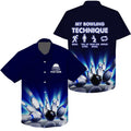 Custom My Bowling Technique Custom Name Funny Bowling Hawaiian Shirt, Idea Gift for Bowler