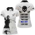 Custom Funny Women Golf Polo Shirts I Hate Golf Nice Shot I Love Golf Custom Skull White Golf Shirt For Women