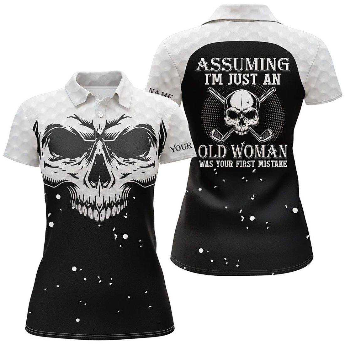 Custom Assuming Im Just An Old Woman Black White Skull Golf Polo Shirt Scary Golf Shirts For Women