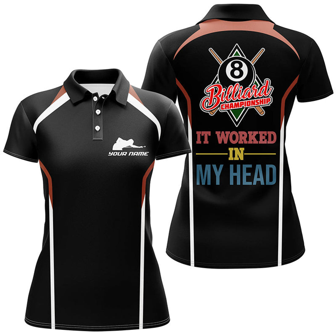 Custom Personalized It Worked In My Head Billiard Polo Shirts For Women, 8 Ball Pool Championship Shirts