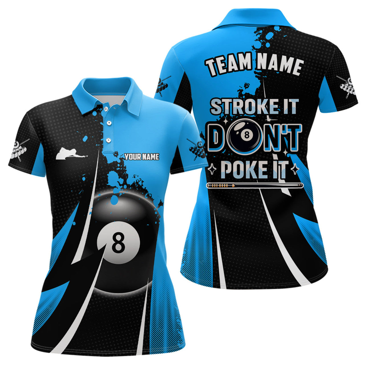 Custom Billiard Funny Stroke It Don't Poke It Women Polo Shirts Custom Blue 8 Ball Pool Billiard Jerseys