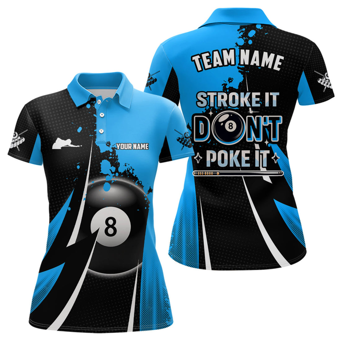 Custom Billiard Funny Stroke It Don't Poke It Women Polo Shirts Custom Blue 8 Ball Pool Billiard Jerseys