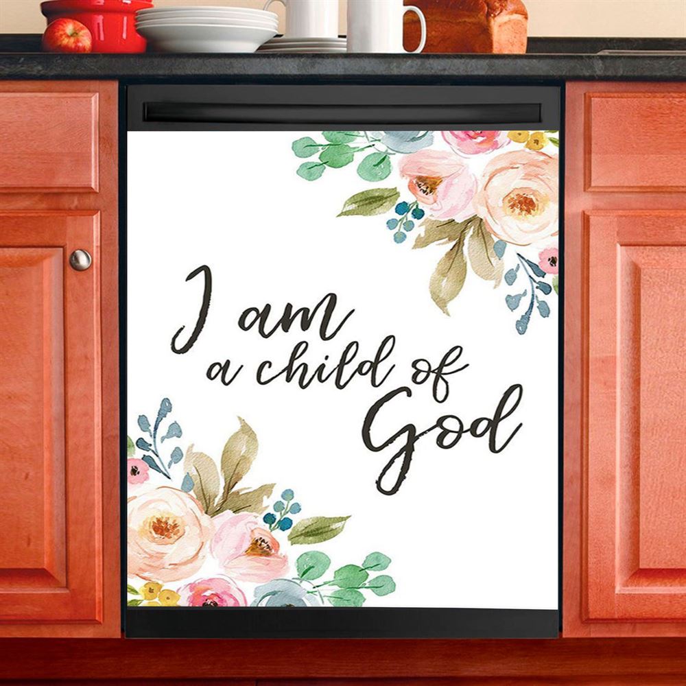 I Am A Child Of God Dishwasher Cover, Scripture Dishwasher Stickers For kitchen D������cor
