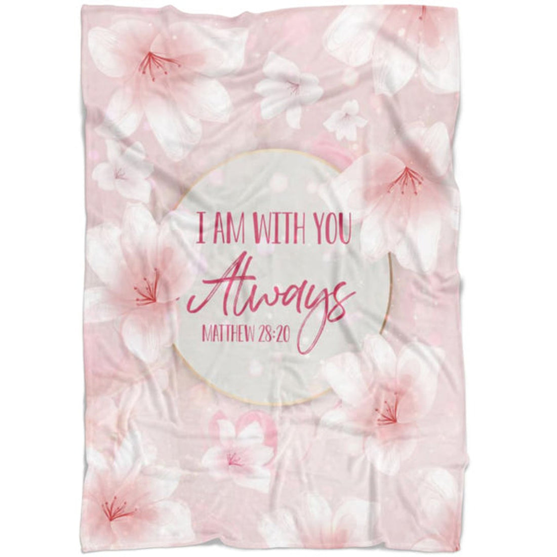 FUNSTUFFPRINT I Am With You Always 4 Matthew 2820 Fleece Blanket - Christian Blanket - Bible Verse Blanket