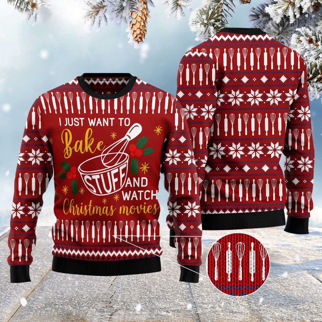 FUNSTUFFPRINT I Just Want To Bake Stuff And Watch Christmas Movies Ugly Christmas Sweater, Christmas Sweater, Ugly Sweater, Funny Xmas Sweaters Ugly Sweater