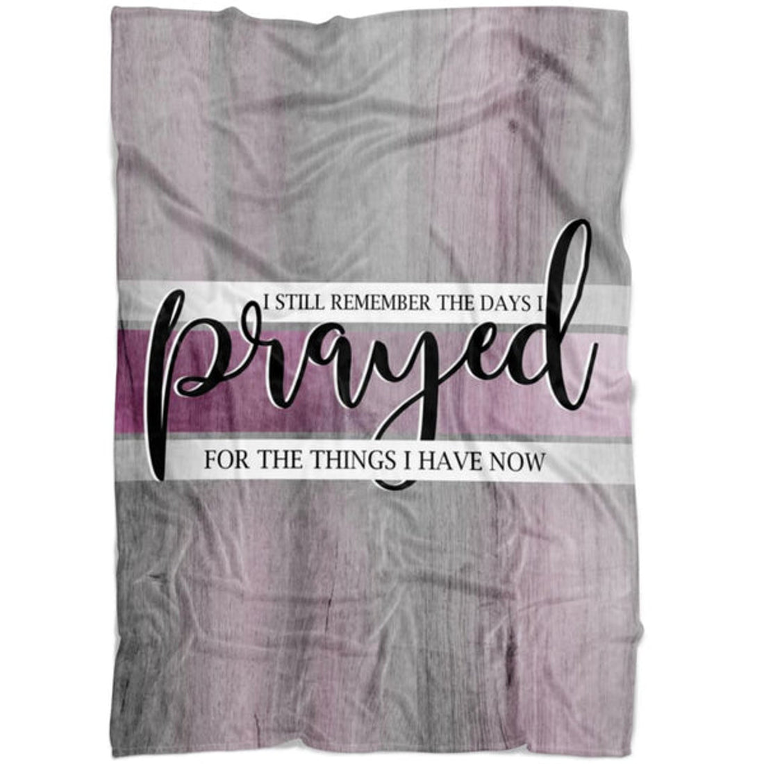 FUNSTUFFPRINT I Still Remember The Days I Prayed For The Things I Have Now 2 Fleece Blanket - Christian Blanket - Bible Verse Blanket