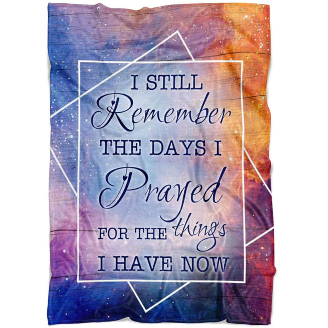 FUNSTUFFPRINT I Still Remember The Days I Prayed For The Things I Have Now Fleece Blanket - Christian Blanket - Bible Verse Blanket