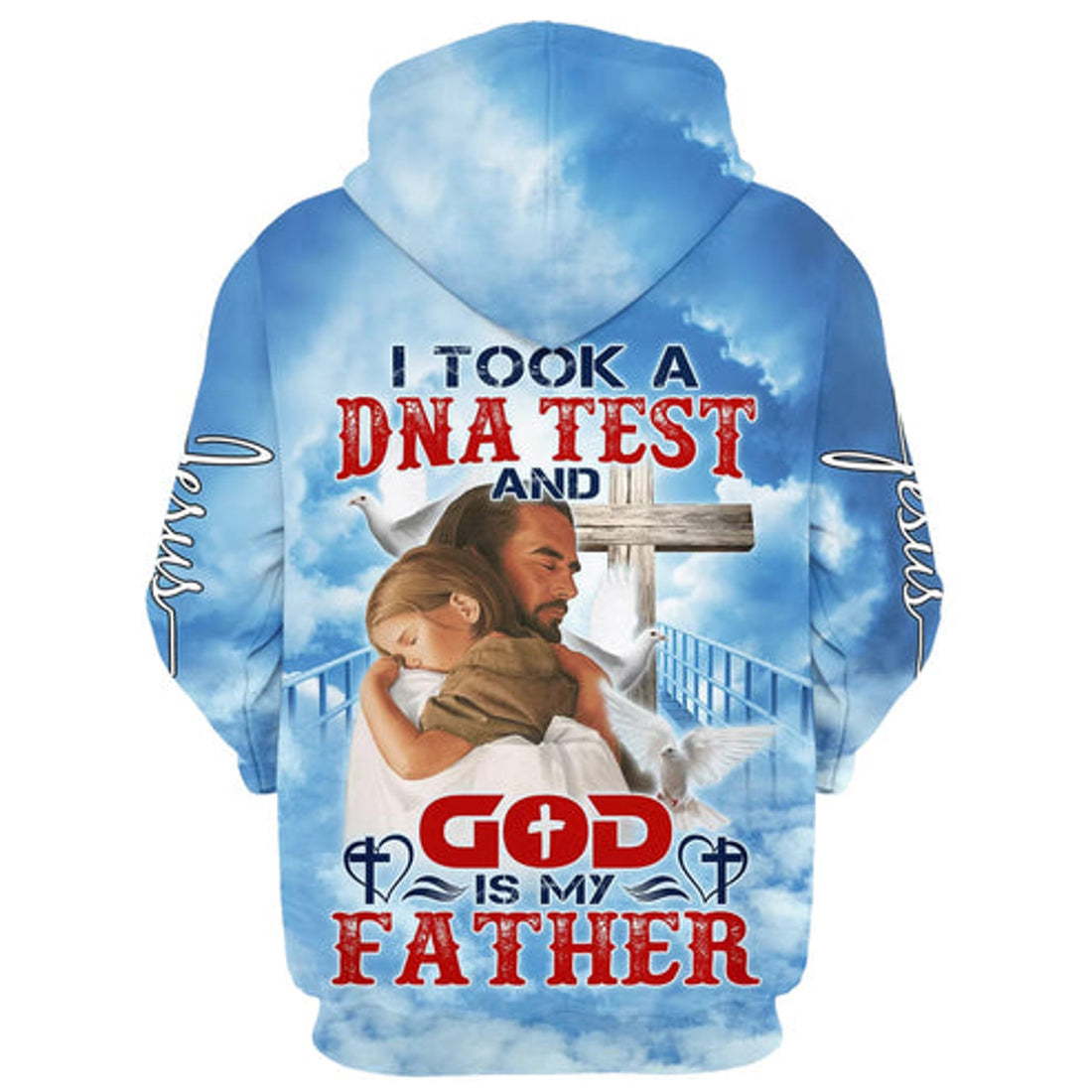 FUNSTUFFPRINT 3D I Took A DNA Test And God Is My Father Jesus And Baby 3D Hoodie and Zip Hoodie
