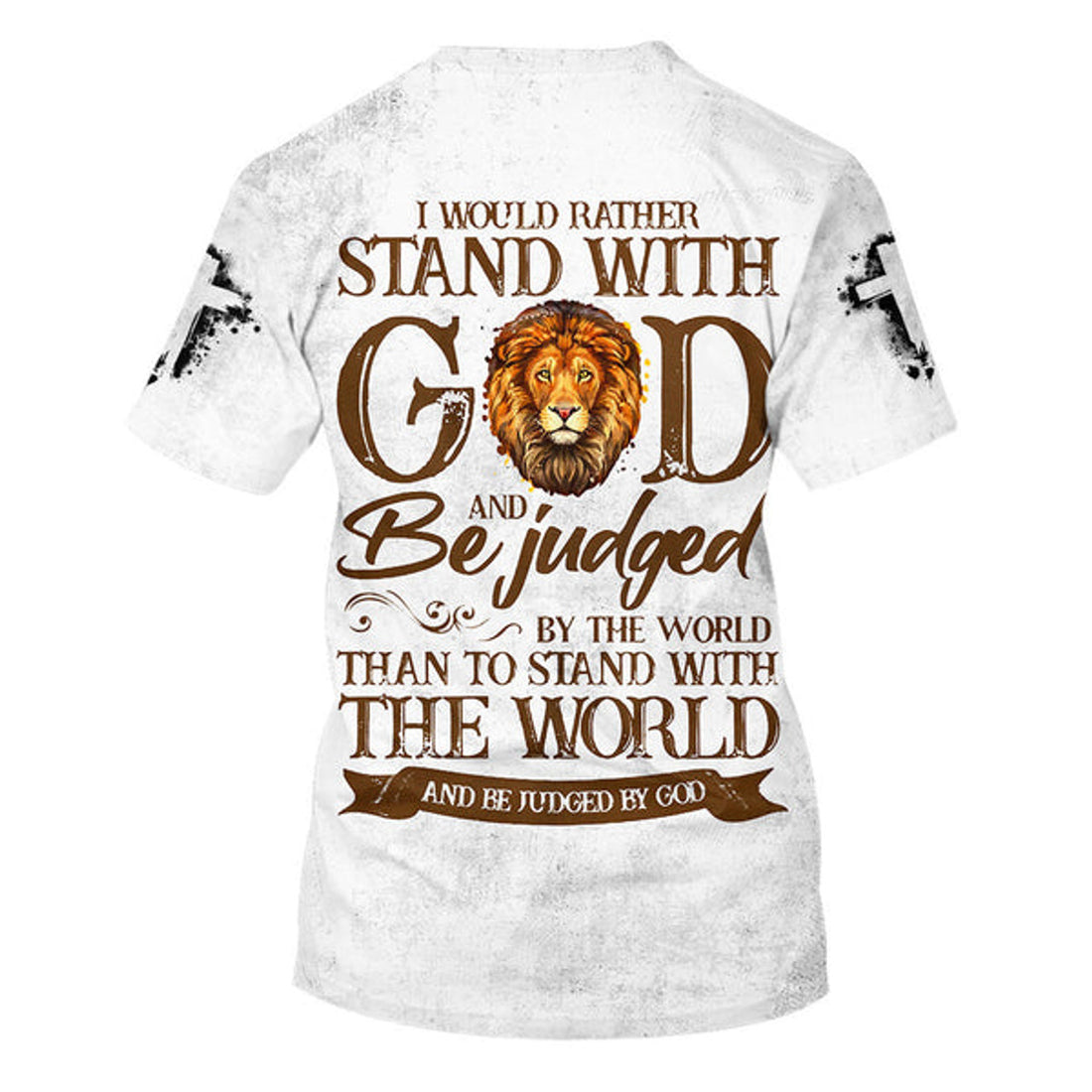 FUNSTUFFPRINT I Would Rather Stand With God And Be Judged By The World Christian 3D T-shirt