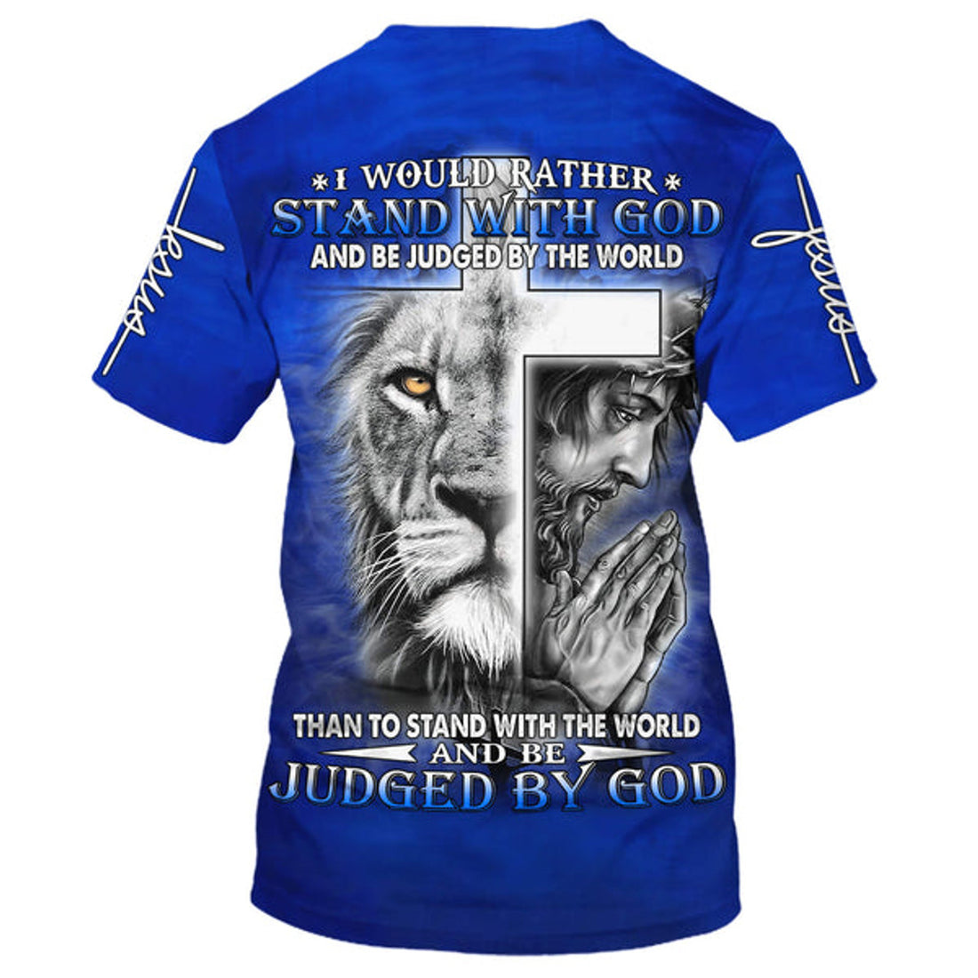 FUNSTUFFPRINT I Would Rather Stand With God Jesus And The Lion 3D T-Shirts - Christian Shirts For Men&Women 3D T-shirt