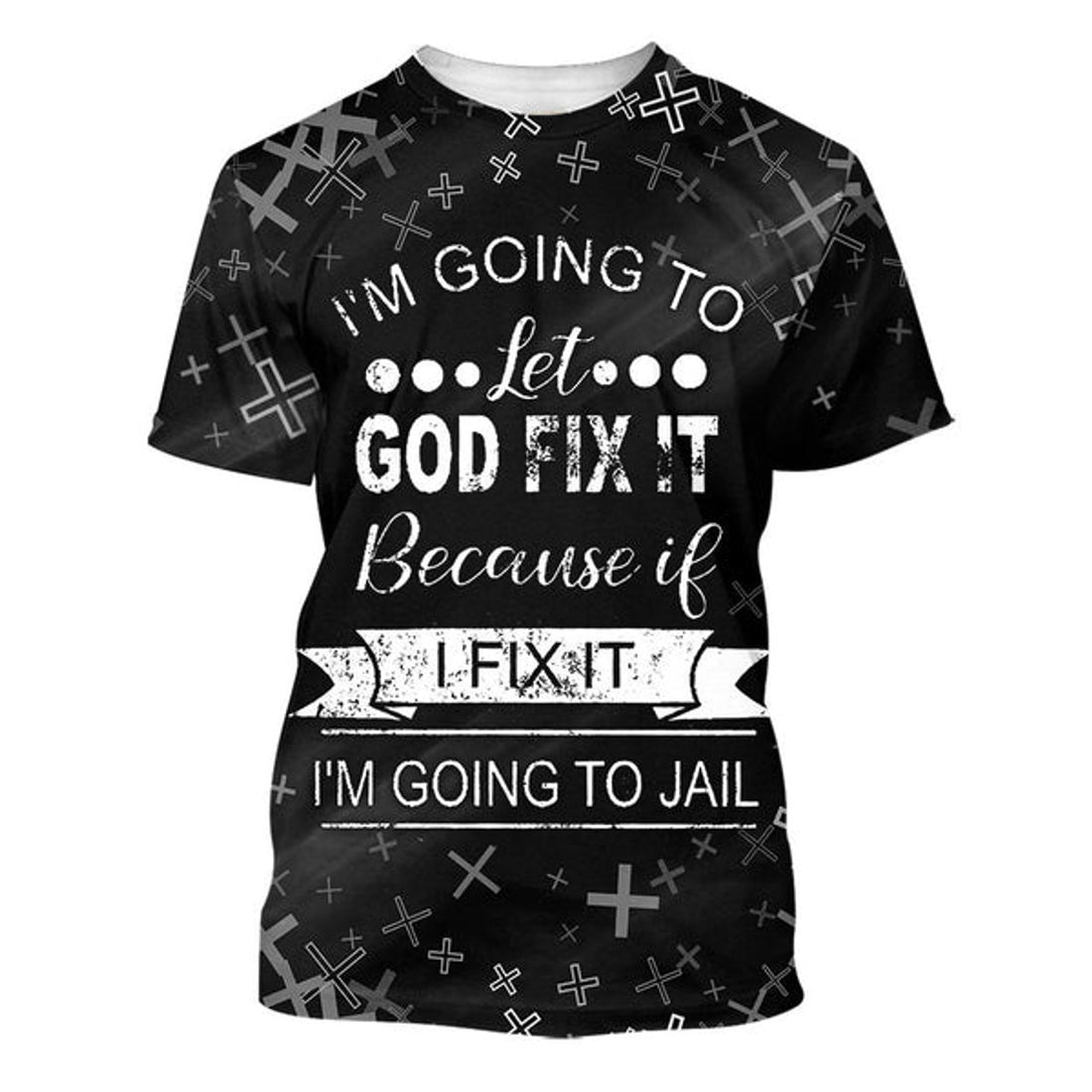 FUNSTUFFPRINT I'm Going To Let God Fix It Christian 3D T-shirt