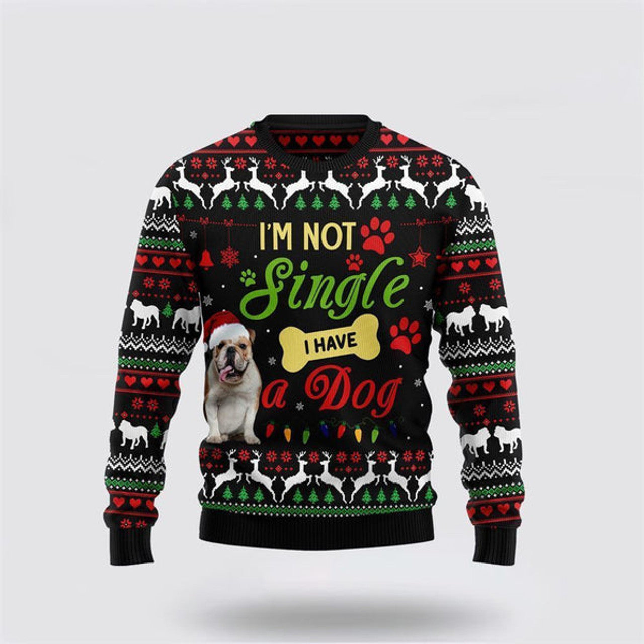 FUNSTUFFPRINT I'm Not Single I Have A Bulldog Ugly Christmas Sweater For Men And Women, Gift For Christmas, Best Winter Christmas Outfit Ugly Sweater