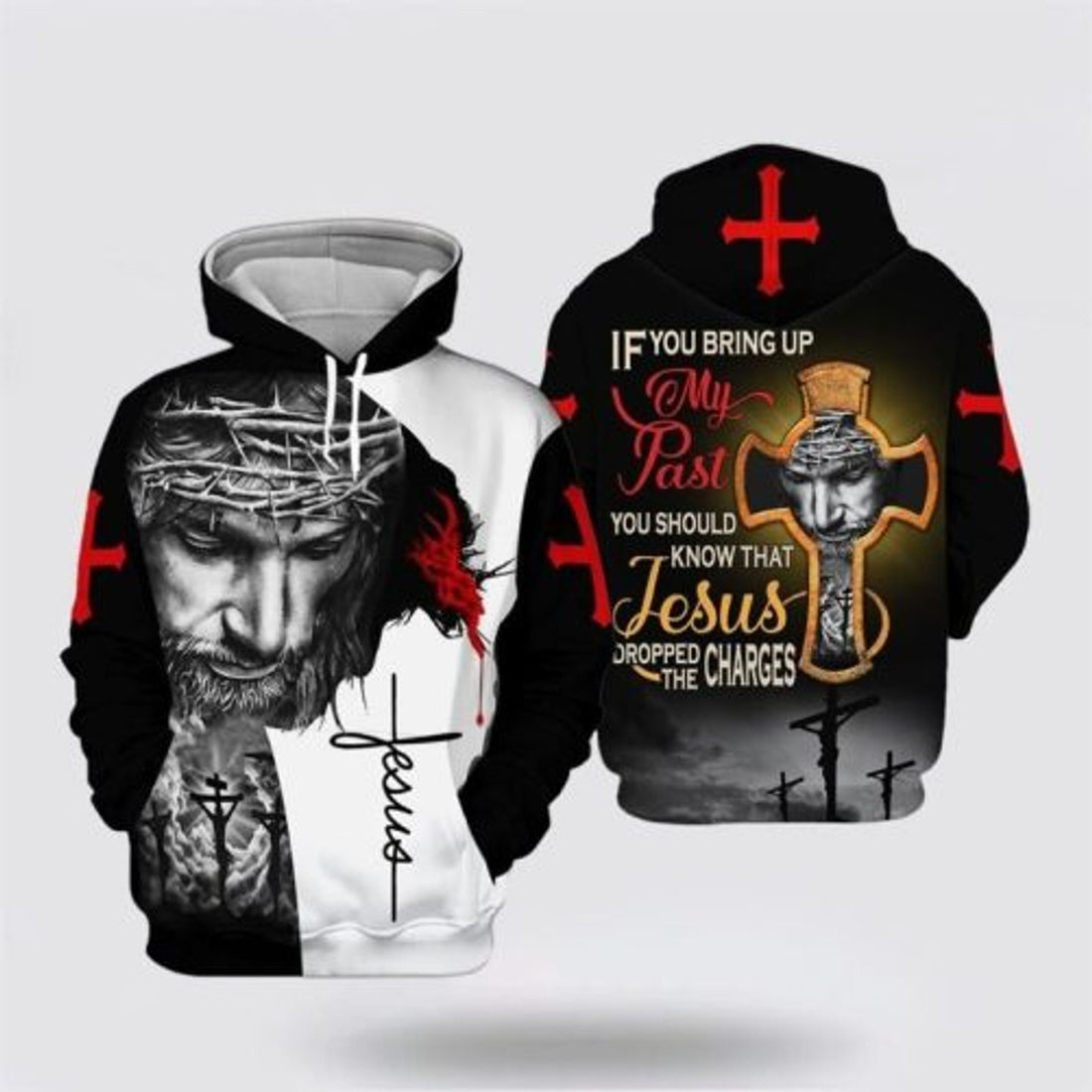 FUNSTUFFPRINT Christian 3D All Over Hoodie You Should Know That Jesus Dropped The Charges 3D Hoodie and Zip Hoodie