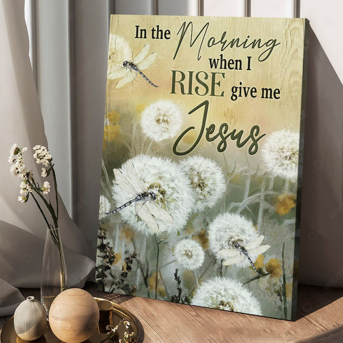 In The Morning When I Rise Give Me Jesus, Dandelion Poster, Dragonfly Decor Poster and Canvas