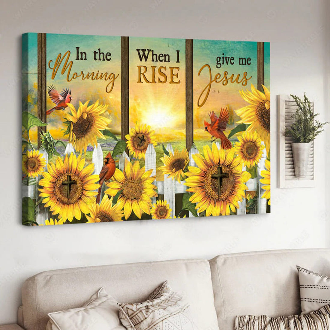 In The Morning When I Rise, Give Me Jesus, Cardinal Bird, Sunflower Lover Poster and Canvas