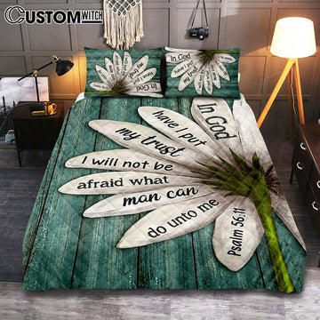 In God Have I Put My Trust Lily Flower Quilt Bedding Set Art - Bible Verse Bedroom