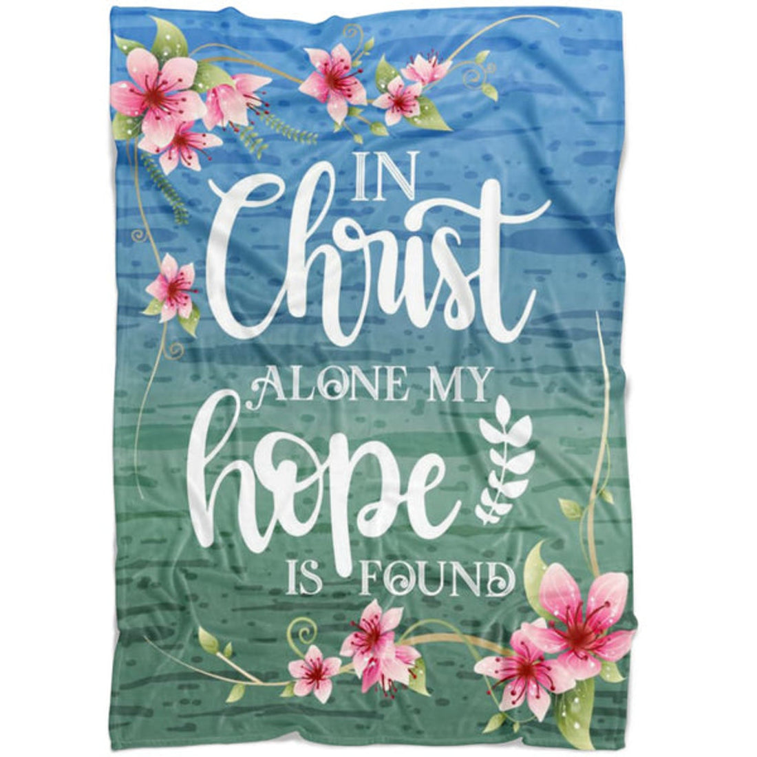 FUNSTUFFPRINT In Christ Alone My Hope Is Found Fleece Blanket - Christian Blanket - Bible Verse Blanket