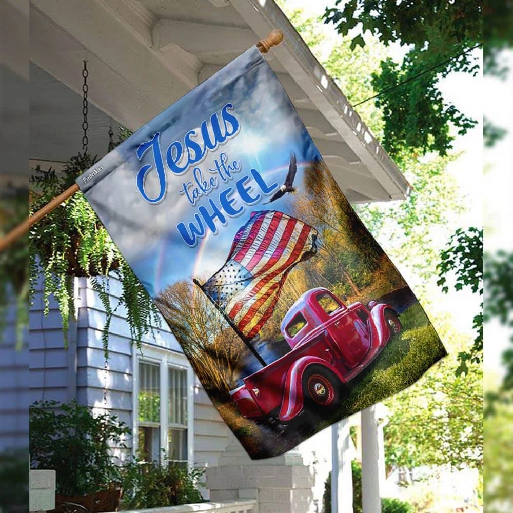 Jesus And The American House Flags Jesus Take The Wheel House Flags, Christian Flag, Scripture Flag, Garden Banner