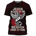 FUNSTUFFPRINT Jesus Because Of Him Heaven Knows My Name 3D All Over Printed Shirt for Men and Women 3D T-shirt