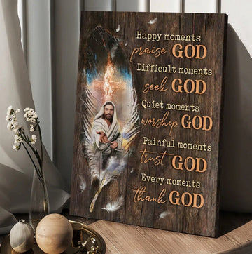 Jesus Feathers Every Moments Thank God Canvas Posters - Christian Wall Posters - Religious Wall Decor