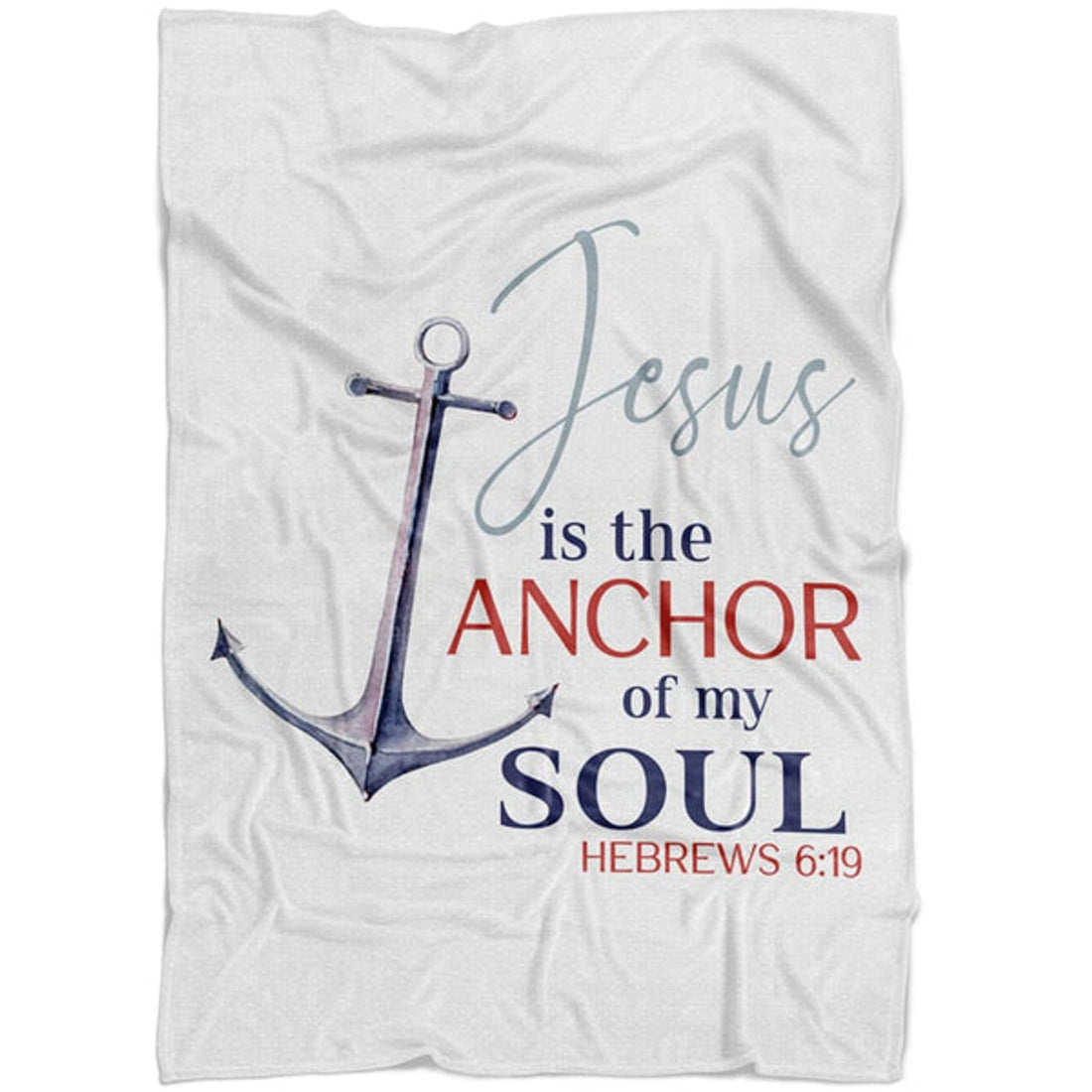 FUNSTUFFPRINT Jesus Is The Anchor Of My Soul Hebrews 619 Jesus Fleece Blanket - Christian Blanket - Bible Verse Blanket