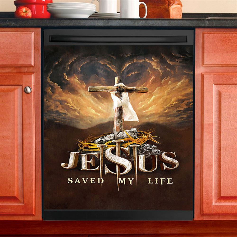 Jesus Saved My Life Hand Of God Christ Dishwasher Cover, Jesus Christ Dishwasher Wrap, Christian Kitchen Decoration