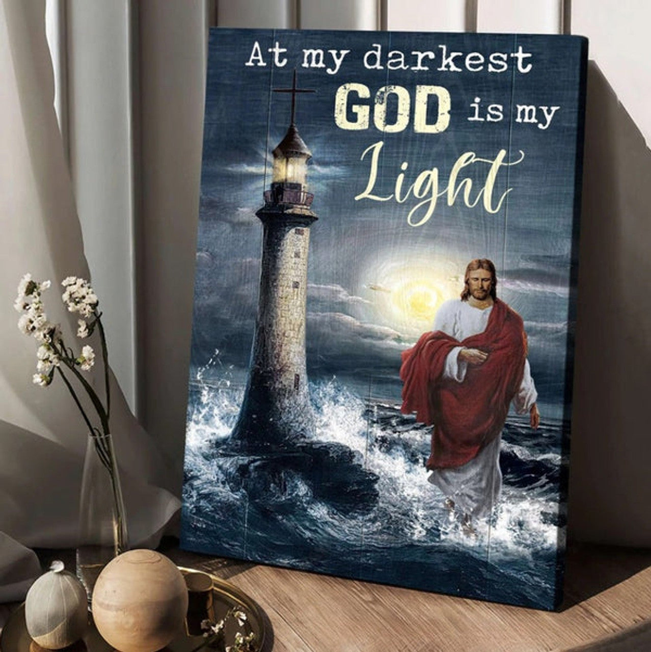 Jesus Walking On Water Lighthouse At My Darkest God Is My Light Canvas Wall Art - Christian Wall Posters - Religious Wall Decor