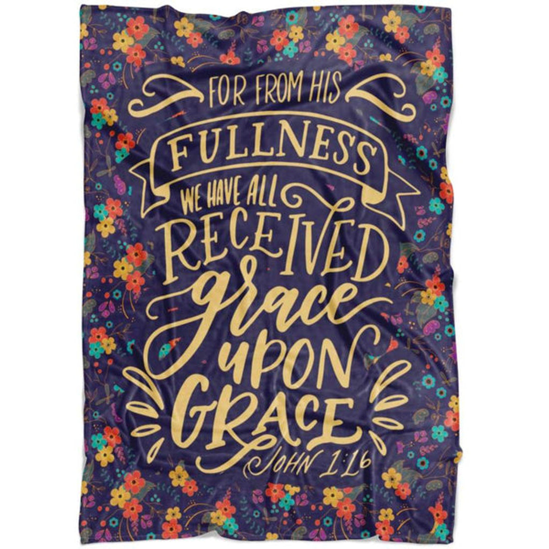 FUNSTUFFPRINT John 116 From His Fullness We Have All Received Grace Upon Grace Fleece Blanket - Christian Blanket - Bible Verse Blanket