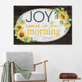 Joy Comes In The Morning Canvas Wall Art - Christian Canvas - Faith Canvas